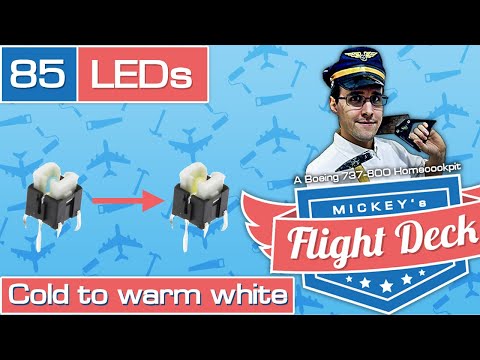 Changing LEDs from cold to warm white - A Boeing 737-800 Homecockpit #85